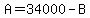 A=34000-B