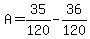 A=35%2F120-36%2F120