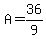 A=36%2F9