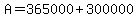 A=365000%2B300000