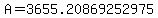 A=3655.20869252975