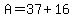 A=37%2B16