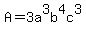 A=3a%5E3b%5E4c%5E3