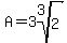 A=3root%283%2C2%29