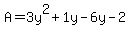 A=3y%5E2%2B1y-6y-2