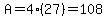 A=4%2827%29=108