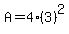 A=4%283%29%5E2