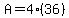 A=4%2836%29