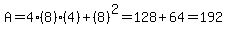A=4%288%29%284%29+%2B+%288%29%5E2=128%2B64=192