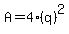 A=4%28q%29%5E2