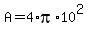 A=4%2Api%2A10%5E2