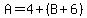 A=4%2B%28B%2B6%29