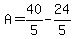 A=40%2F5-24%2F5