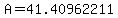 A=41.40962211%B0