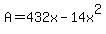 A=432x-14x%5E2