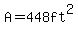 A=448ft%5E2