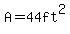 A=44ft%5E2