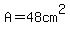 A=48cm%5E2