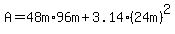 A=48m%2A96m%2B3.14%2824m%29%5E2