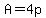 A=4p