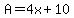 A=4x%2B10