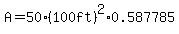 A=50%2A%28100ft%29%5E2%2A0.587785