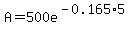 A=500e%5E%28-0.165%2A5%29