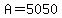 A=5050
