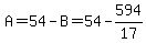 A=54-B=54-594%2F17