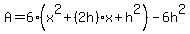 A=6%28x%5E2%2B%282h%29x%2Bh%5E2%29-6h%5E2