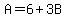 A=6%2B3B