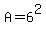 A=6%5E2