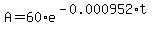 A=60%2Ae%5E%28-0.000952%2At%29