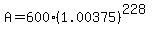 A=600%281.00375%29%5E%28228%29