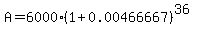 A=6000%281%2B0.00466667%29%5E%2836%29