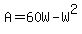 A=60W-W%5E2