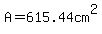 A=615.44cm%5E2