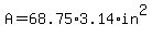 A=68.75%2A3.14%2Ain%5E2