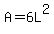 A=6L%5E2