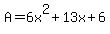 A=6x%5E2%2B13x%2B6