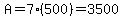 A=7%28500%29=3500