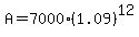 A=7000%281.09%29%5E12