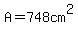A=748cm%5E2
