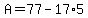 A=77-17%2A5