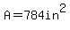 A=784in%5E2