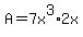 A=7x%5E3%2A2x