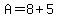A=8%2B5