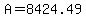 A=8424.49