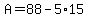 A=88-5%2A15