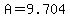 A=9.704